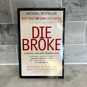 Die Broke Paper Back Book by Stephen M. Pollan and Mark Levine